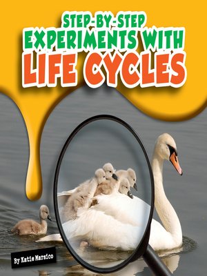 cover image of Step-by-Step Experiments with Life Cycles